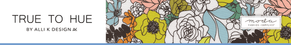 True to Hue fabric collection by Alli K Design