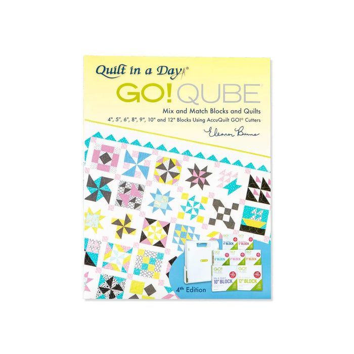 AccuQuilt GO! Qube® Mix & Match Blocks & Quilts by Eleanor Burns 2nd Edition