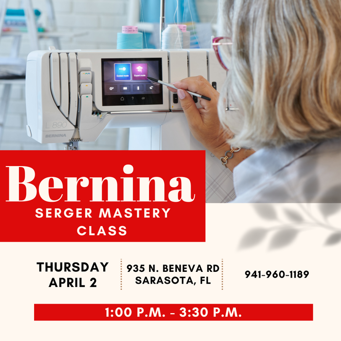 Master Your Bernina - Sarasota April