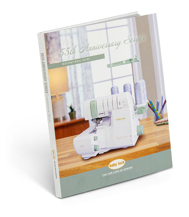 Baby Lock 55th Anniversary Limited Serger Machine Inspirational Guide