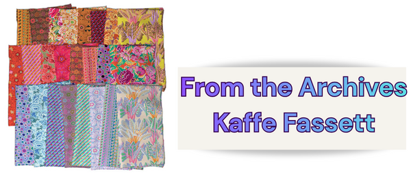 From the Archives fabric collection by Kaffe Fassett