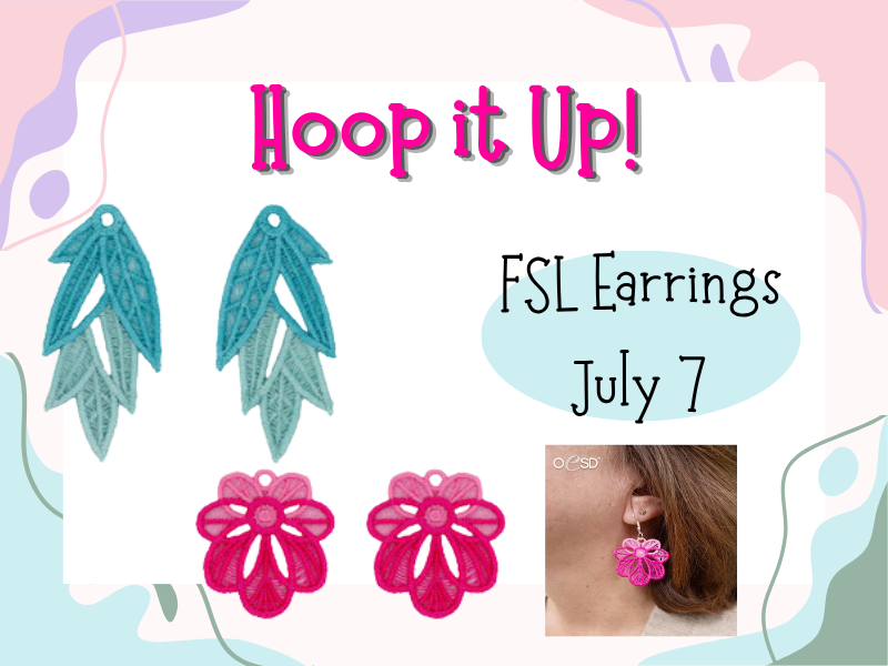 Hoop it Up! July - FSL Earrings
