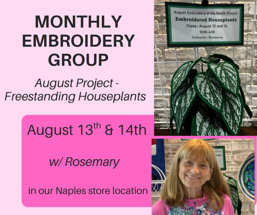 Monthly Embroidery Group - Naples August