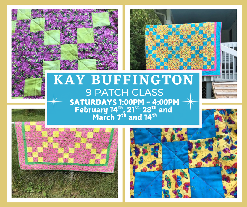 9-Patch with Kay Buffington Feb 2026