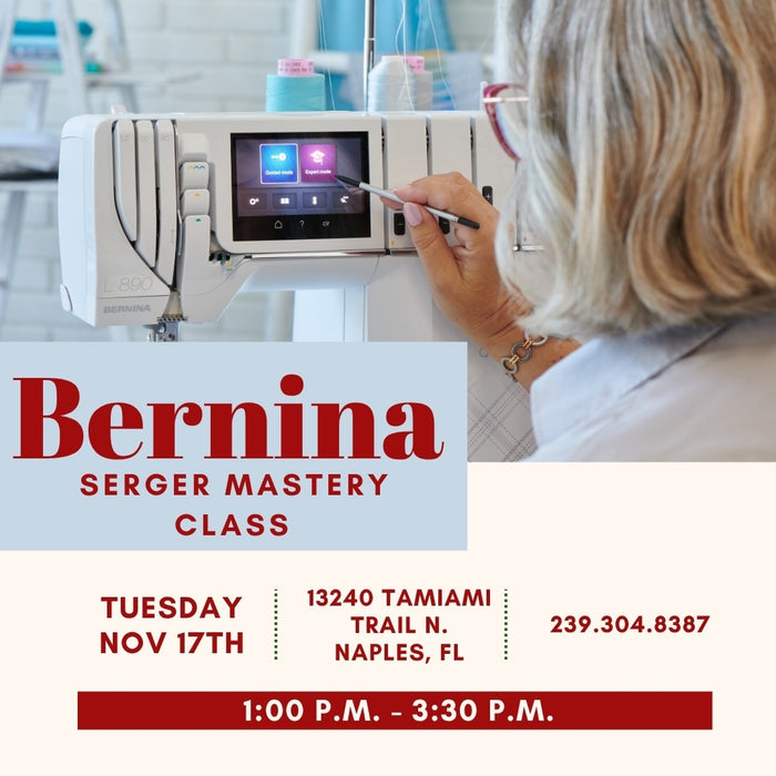 Master Your Bernina Serger Naples November