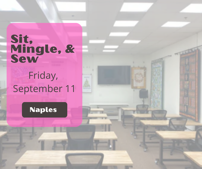 Sit, Mingle, & Sew Sept 11