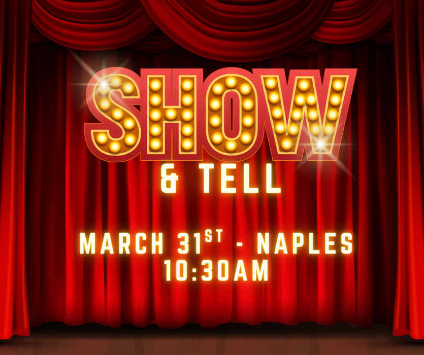 Show & Tell March - Naples