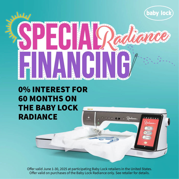 Baby Lock Radiance Special Financing for 0% interest for 60 months