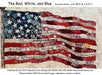 Quilted American flag with text on a wooden frame, featuring the design 'The Red, White, and Blue' by Laura Heine.
